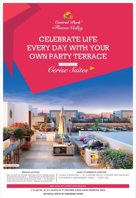 Celebrate life everyday with your own party terrace at Central Park 3 Cerise Suites in Sohna